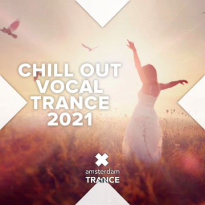 VA - Chill Out Vocal Trance (2021)
