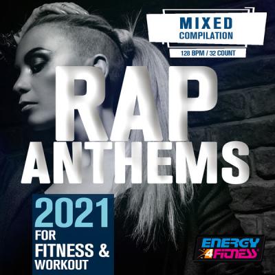 Various Artists - Rap Anthems 2021 for Fitness &amp; Workout (2021)