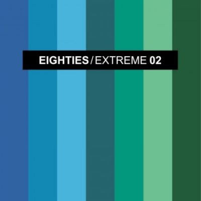 VA - Eighties Extreme 2 (The Best Disco Pop Mixes) (2018)