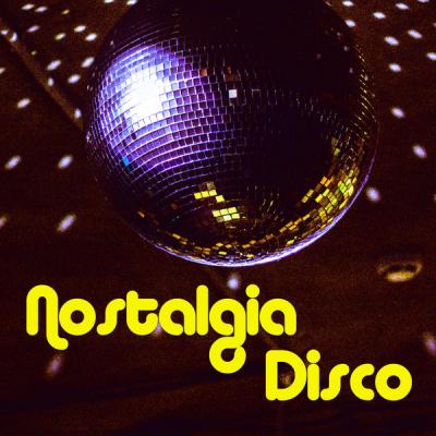 Various Artists - Nostalgia Disco (2021)