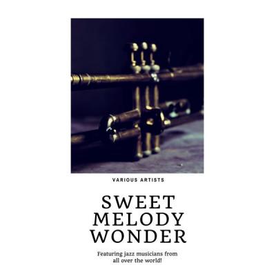 Various Artists - Sweet Melody Wonder (2021)