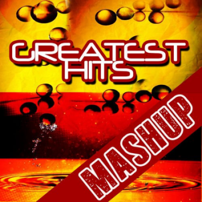 VA - Greatest Hits Mashup Album (2015)