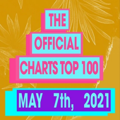 The Official UK Top 100 Singles Chart 07 May (2021)