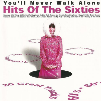 VA - You'll Never Walk Alone - Hits Of The Sixties (2000)