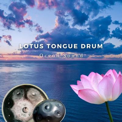 Meditation Tongue Drum &amp; Hung Drum - Lotus Tongue Drum Ocean Sound (2021)