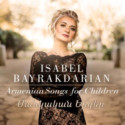 Isabel Bayrakdarian - Sleep My Child Lullaby (Arr. by Isabel Bayrakdarian &amp; Ellie Choate) (2021)