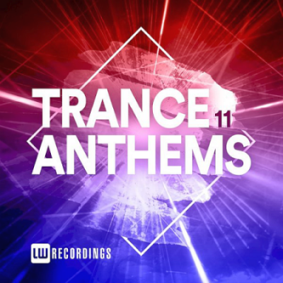 VA - Trance Anthems Vol. 09-11 (2021)