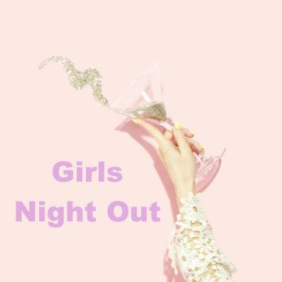 Various Artists - Girls Night Out (2021)