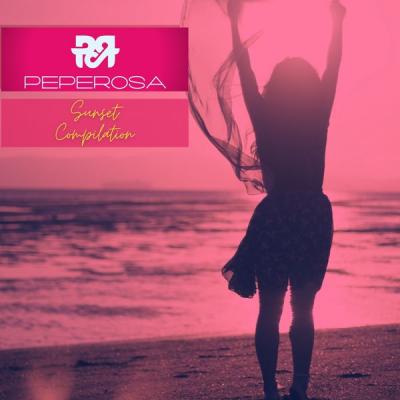 Various Artists - Peperosa Sunset Compilation (2021)