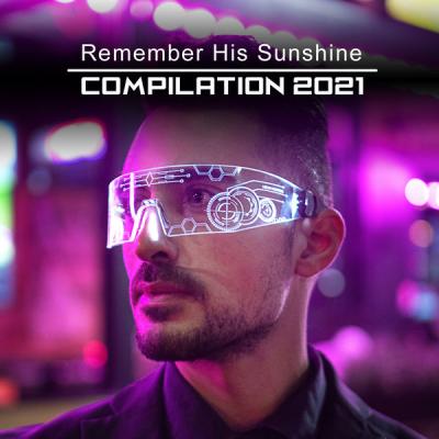 Various Artists - Remember His Sunshine Compilation 2021 (2021)