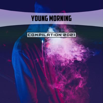 Various Artists - Young Morning Compilation 2021 (2021)