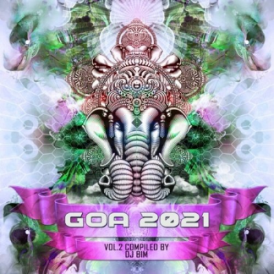 VA - Goa 2021 Vol.2 (Compiled by DJ Bim) (2021)