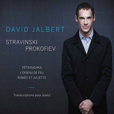 David Jalbert - Stravinsky &amp; Prokofiev (2017)