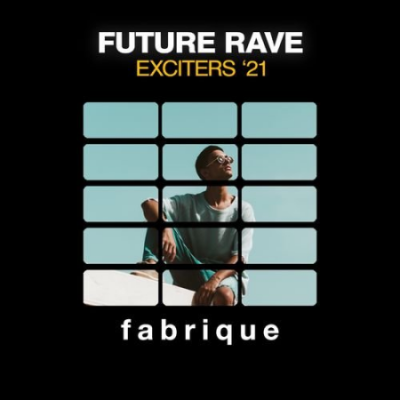 VA - Future Rave Exciters '21 (2021)