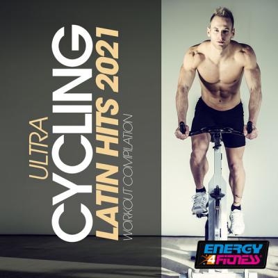 Movimento Latino - Ultra Cycling Latin Hits 2021 Workout Compilation (Fitness Version) (2021)