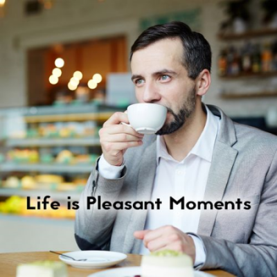 Chilled Jazz Masters - Life is Pleasant Moments (2021)