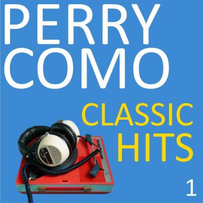 Perry Como - Classic Hits Vol. 2 (2021)