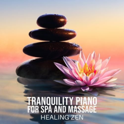 Tranquility Spa Universe - Tranquility Piano for Spa and Massage (2021)