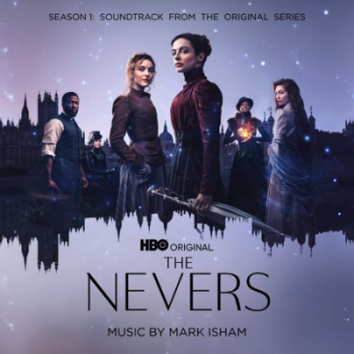 Welcome to SpicyMags Club! Home Music Mark Isham - The Nevers: Season 1 Soundtrack (2021)