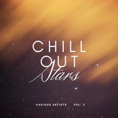 Various Artists - Chill Out Stars Vol. 3 (2021)
