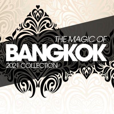Various Artists - The Magic of Bangkok 2021 Collection (2021)