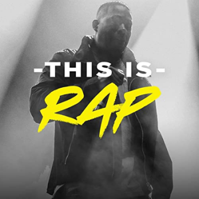 VA - This Is Rap [Explicit] (2021)