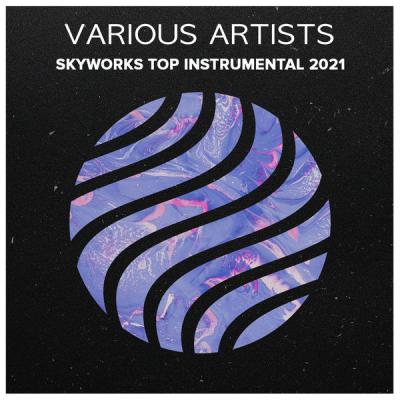 Various Artists - Va Skyworks Top Instrumental (2021)