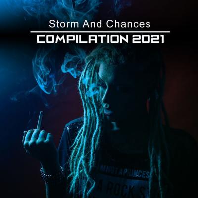 Various Artists - Storm And Chances Compilation 2021 (2021)