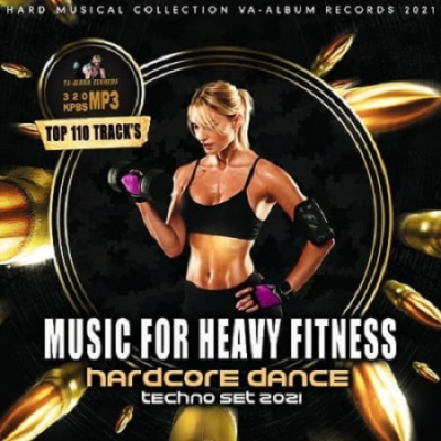 VA - Hardcore Dance: Music For Heavy Fitness (2021)