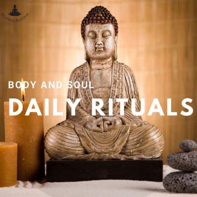 Relaxing Buddha - Daily Rituals of Body and Soul - Yoga Music (2021)