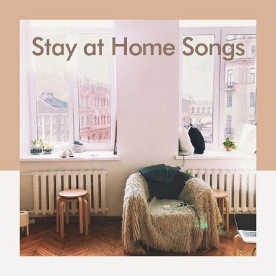 Various Artists - Stay At Home Songs (2021)