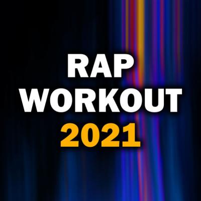 Various Artists - Rap Workout 2021 (2021) mp3, flac