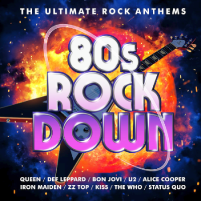 VA - 80s Rock Down: The Ultimate Rock Anthems 3CD (2021)