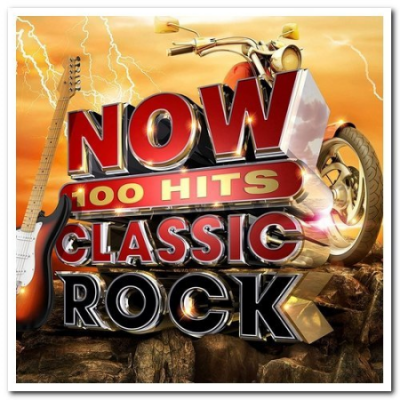 VA - Now 100 Hits: Classic Rock (2019) (CD-Rip)
