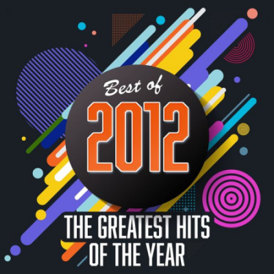 VA - Best of 2012 - Greatest Hits of the Year (2020)