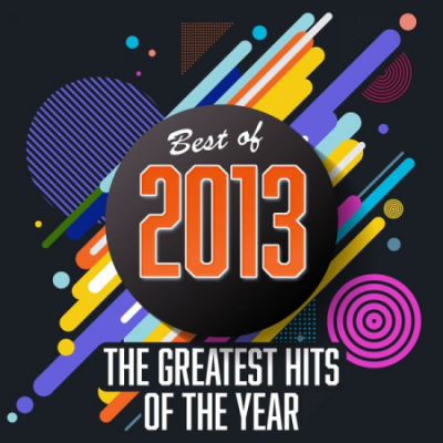VA - Best of 2013 - Greatest Hits of the Year (2020)