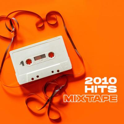 Various Artists - 2010 Hits Mixtape (2021)