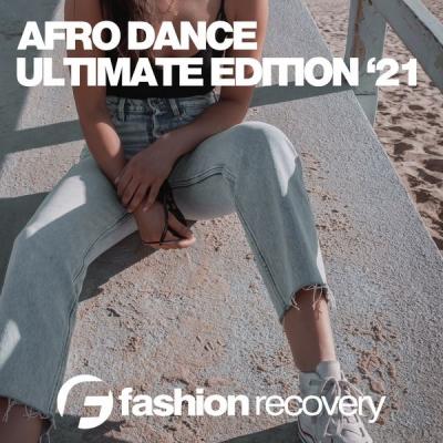 Various Artists - Afro Dance Ultimate Edition '21 (2021)