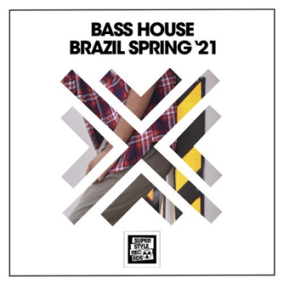 VA - Bass House Brazil Spring '21 (2021)