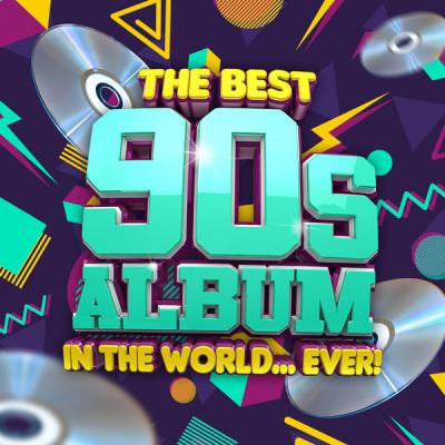 Various Artists - The Best 90s Album In The World...Ever! (2021)
