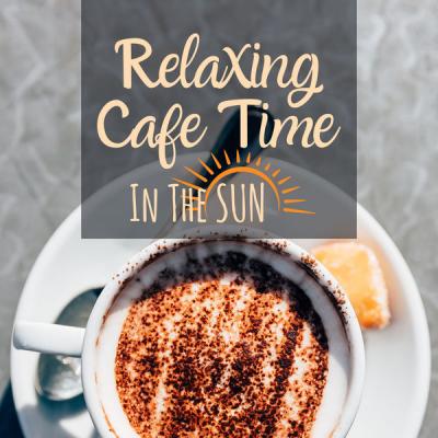 Eximo Blue, Mariko Nakabayashi - Relaxing Cafe Time in the Sun (2021)