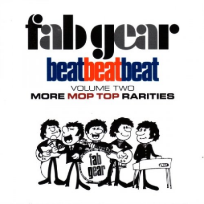VA - Beat, Beat, Beat! Volume Two - More Mop Top Rarities - January To April 1964 (2001)