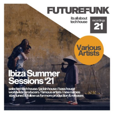 VA - Ibiza Summer Sessions '21 (2021)
