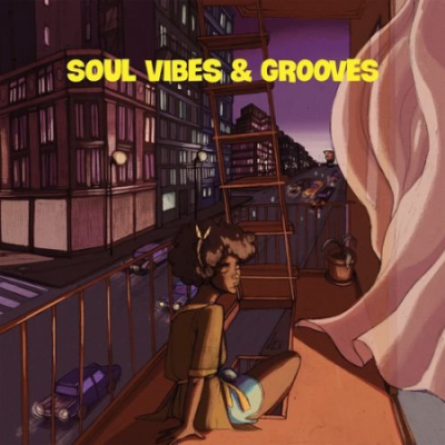 VA - Soul Vibes &amp; Grooves (2021)