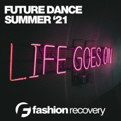 Various Artists - Future Dance Summer '21 (2021)