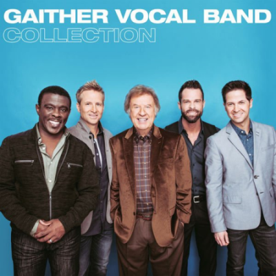 Gaither Vocal Band - Gaither Vocal Band Collection (2021)