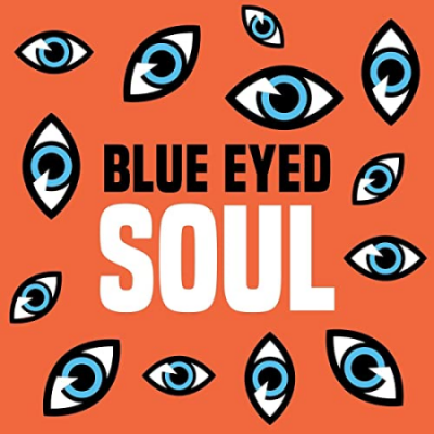 VA - Blue Eyed Soul (2021)