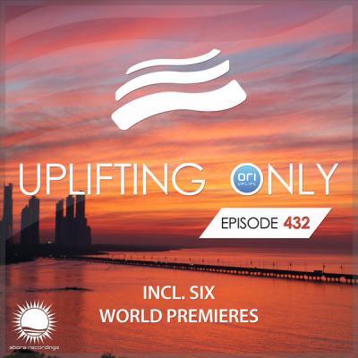 Ori Uplift Radio - Uplifting Only Episode 432 (May 2021) (2021)