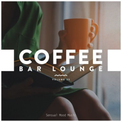 VA - Coffee Bar Lounge, Vol. 25 (2021)