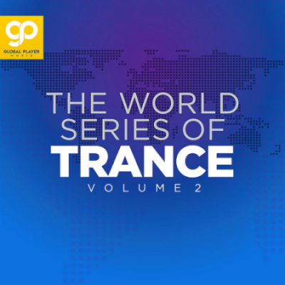 VA - The World Series of Trance Vol. 2 (2021)